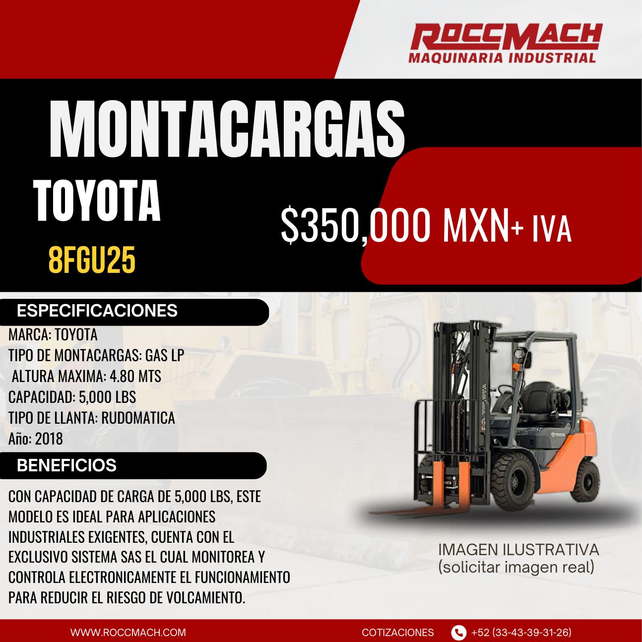 Montacargas Gas LP Toyota 8FGU25 — $350,000 MXN + IVA
