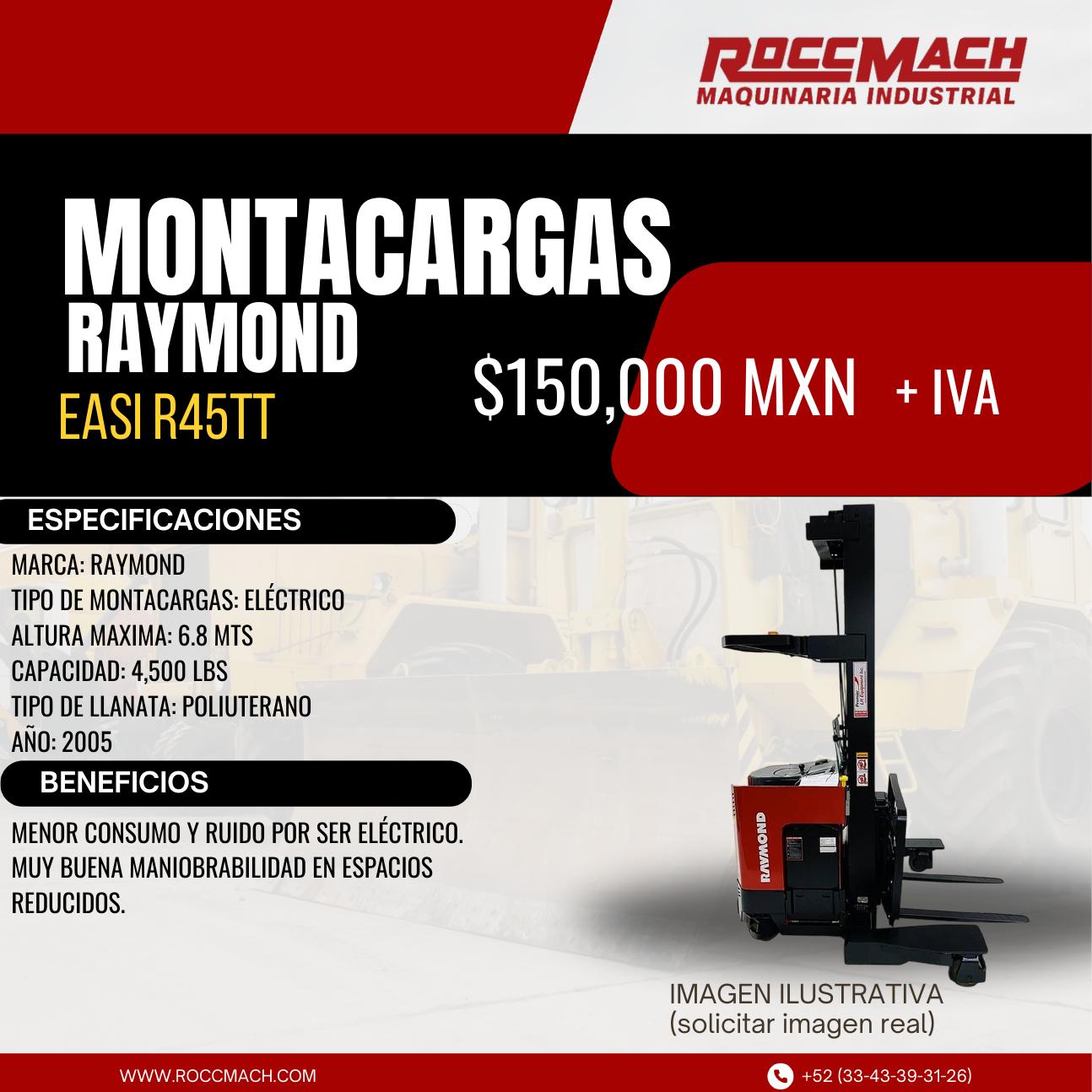 Montacargas eléctrico Raymond EASI R45TT — $150,000 MXN + IVA